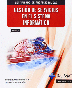 GESTION DE SERVICIOS EN EL SIST.INFORMATICO (MF0490_3)