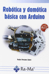 ROB�TICA Y DOM�TICA B�SICA CON ARDUINO