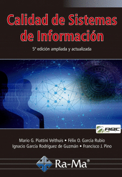 CALIDAD DE SISTEMAS DE INFORMACI�N. 5� EDICI�N AMPLIADA Y ACTUALIZADA