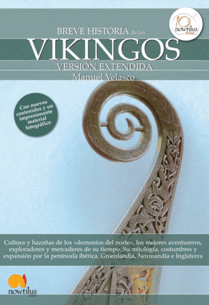 BREVE HISTORIA DE LOS VIKINGOS (VERSIN EXTENDIDA)