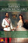 BREVE HISTORIA DEL IMPERIO AUSTROHNGARO