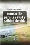 EDUCACI�N PARA LA SALUD Y CALIDAD DE VIDA