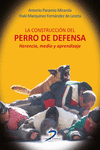LA CONSTRUCCI�N DEL PERRO DE DEFENSA