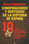 CONSPIRACIONES Y MISTERIOS DE LA HISTORIA DE ESPAA