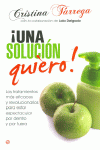 UNA SOLUCIN QUIERO!