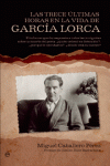 LAS TRECE LTIMAS HORAS EN LA VIDA DE GARCA LORCA