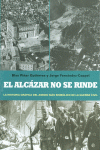 EL ALC�ZAR NO SE RINDE