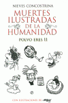 MUERTES ILUSTRADAS DE LA HUMANIDAD II