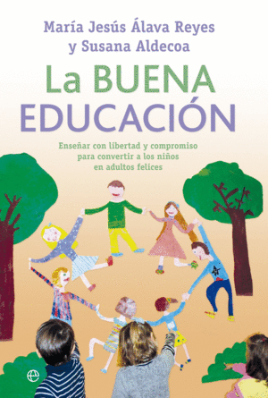 LA BUENA EDUCACI�N