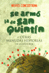 SE ARM LA DE SAN QUINTN