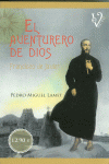 EL AVENTURERO DE DIOS