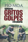 SONARON GRITOS Y GOLPES A LA PUERTA