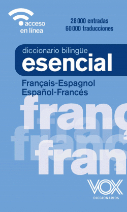 DICCIONARIO ESENCIAL FRANCES-ESPAOL/ESPAOL-FRANCES