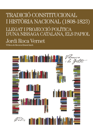 TRADICI� CONSTITUCIONAL I HIST�RIA LOCAL (1808-1823)