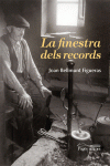 LA FINESTRA DELS RECORDS