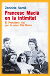 FRANCESC MACI� EN LA INTIMITAT