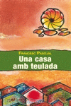 UNA CASA AMB TEULADA