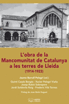 L'OBRA DE LA MANCOMUNITAT DE CATALUNYA A LES TERRES DE LLEIDA
