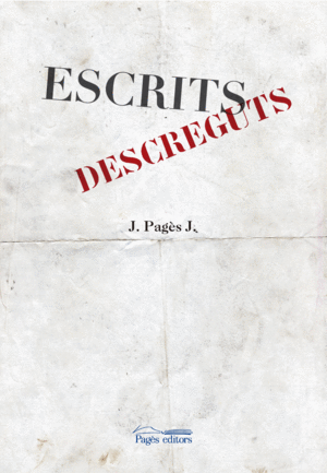 ESCRITS DESCREGUTS