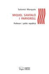 MIQUEL SANTAL� I PARVORELL