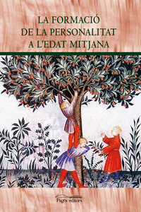 LA FORMACI� DE LA PERSONALITAT A L'EDAT MITJANA