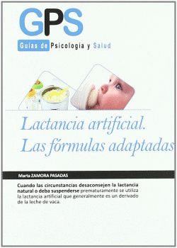 LACTANCIA ARTIFICAL. LAS F�RMULAS ADAPTADAS