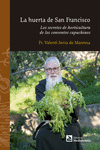 LA HUERTA DE SAN FRANCISCO