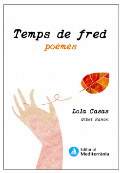 TEMPS DE FRED. TEMPS DE CALOR