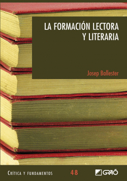 LA FORMACI�N LECTORA Y LITERARIA