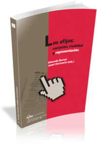 LOS AFIJOS: VARIACI�N, RIVALIDAD Y REPRESENTACI�N