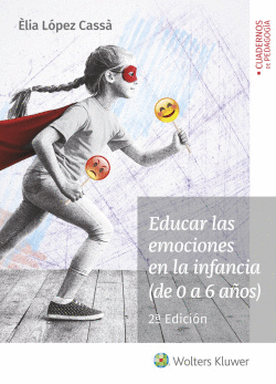 EDUCAR LAS EMOCIONES EN LA INFANCIA (DE 0 A 6 AOS)