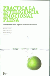 PRACTICA LA INTELIGENCIA EMOCIONAL PLENA