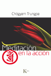 MEDITACI�N EN LA ACCI�N