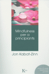 MINDFULNESS PER A PRINCIPIANTS