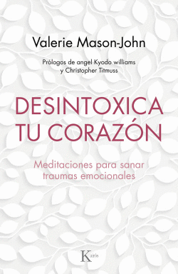DESINTOXICA TU CORAZ�N