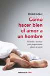 C�MO HACER BIEN EL AMOR A UN HOMBRE