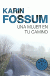 UNA MUJER EN TU CAMINO (INSPECTOR SEJER 5)
