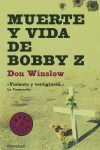 MUERTE Y VIDA DE BOBBY Z