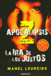 LA IRA DE LOS JUSTOS (APOCALIPSIS Z 3)
