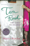 TARA ROAD. UNA CASA EN IRLANDA