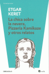 LA CHICA SOBRE LA NEVERA, PIZZER�A KAMIKAZE Y OTROS RELATOS