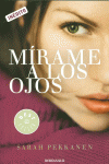 M�RAME A LOS OJOS