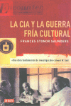 LA CIA Y LA GUERRA FR�A CULTURAL