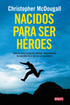 NACIDOS PARA SER H�ROES