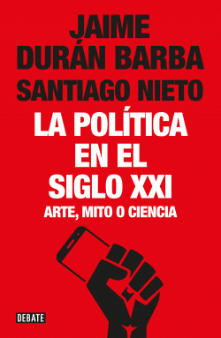 LA POL�TICA EN EL SIGLO XXI