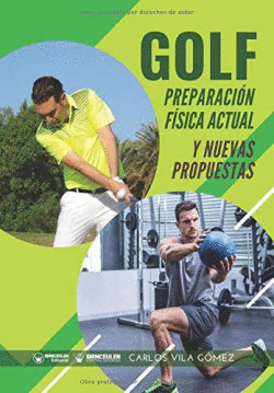 GOLF: PREPARACION FISICA ACTUAL Y NUEVAS