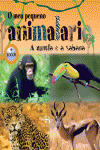 O MEU PEQUENO ANIMALARIO: A XUNGLA E A SABANA
