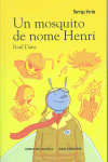 UN MOSQUITO DE NOME HENRI