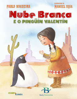 NUBE BRANCA E O PINGN VALENTN