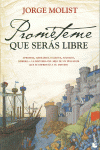 PROM�TEME QUE SER�S LIBRE